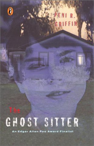 Peni R. Griffin: The Ghost Sitter (Paperback, 2002, Puffin)