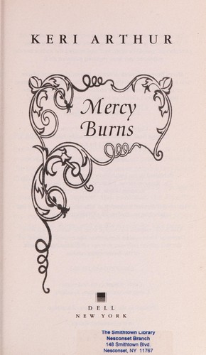 Keri Arthur: Mercy burns (2011, Dell, Random House Publishing Group)