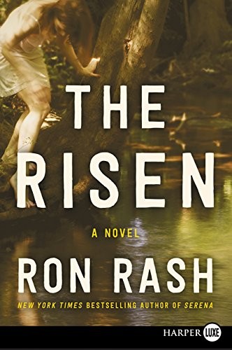 Ron Rash: The Risen (Paperback, 2016, HarperLuxe)