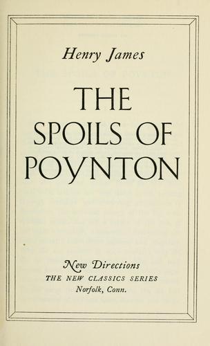 Henry James: The spoils of Poynton. (1924, New Directions)