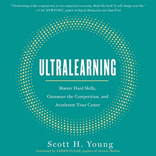 Scott H. Young, Scott Young: Ultralearning (AudiobookFormat, 2019, Harpercollins, HarperCollins B and Blackstone Audio)