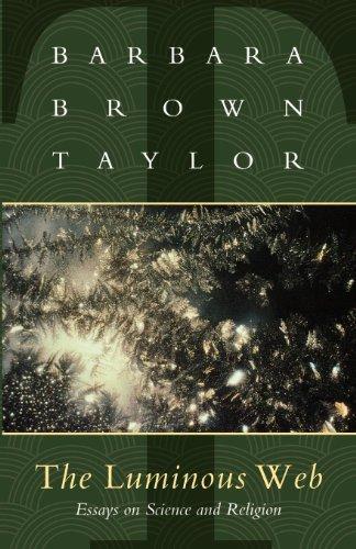 Barbara Brown Taylor: The Luminous Web (2000)