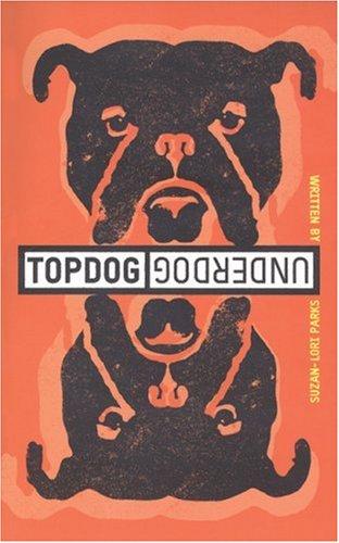 Suzan-Lori Parks: Topdog/underdog (2001, Theatre Communications Group)