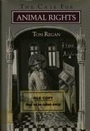 Tom Regan: The case for animal rights (1984, Routledge & Kegan Paul)