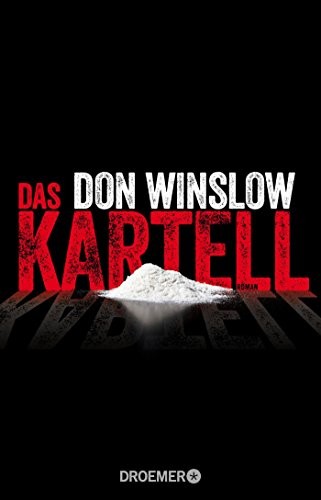 Don Winslow: Das Kartell (Paperback, 2015, Droemer Taschenbuch)