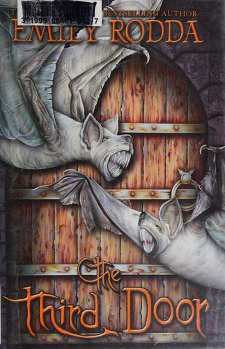 Emily Rodda: The Third Door (2013, Scholastic Press)