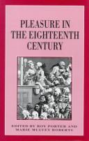 Porter, Roy, Marie Mulvey Roberts: Pleasure in the eighteenth century (1996, New York University Press)