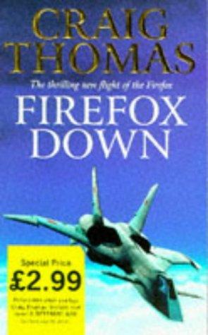 Craig Thomas: Firefox Down (Paperback, 1997, Warner Futura)