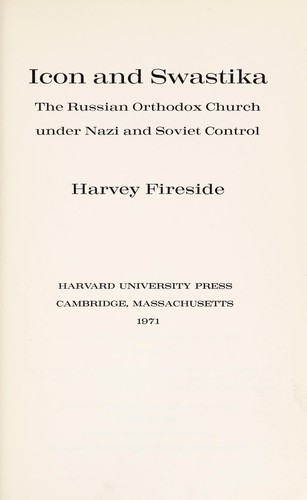 Harvey Fireside: Icon and swastika (1971, Harvard University Press)