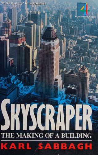 Karl Sabbagh: Skyscraper (1991, Papermac in associationwith Channel Four Television)