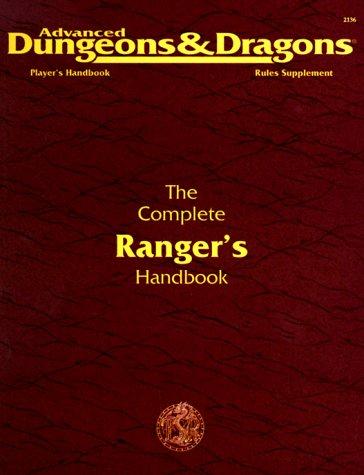 Rick Swan: The Complete Ranger's Handbook (Paperback, 1993, Wizards of the Coast)