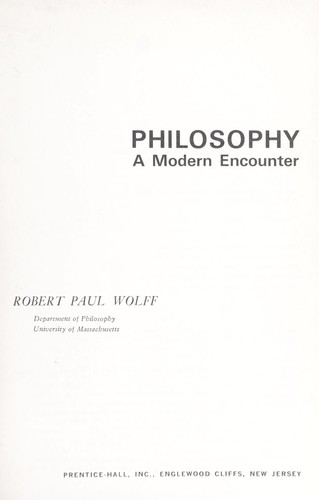Robert Paul Wolff: Philosophy (1971, Prentice-Hall)