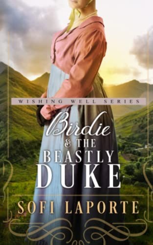 Sofi Laporte: Birdie and the Beastly Duke (Paperback, 2023, Alice Lapuerta)