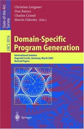 Christian Lengauer: Domain-Specific Program Generation (Paperback, 2004, Springer)