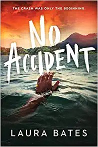 Laura Bates: No Accident (2022, Sourcebooks, Incorporated)