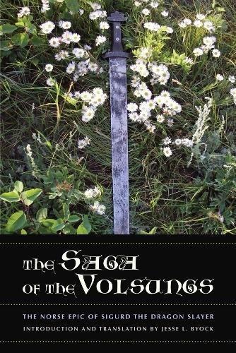 Jesse L. Byock: The Saga of the Volsungs : The Norse Epic of Sigurd the Dragon Slayer (2012)