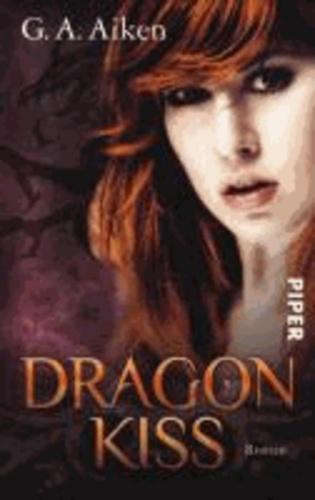 G. A. Aiken, Karen Gerwig: Dragon Kiss: Roman (German language)