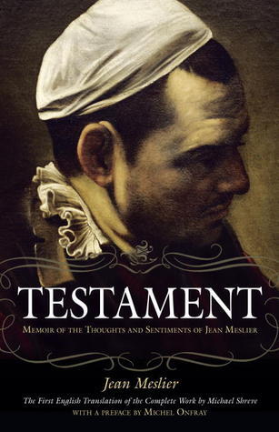 Michael Shreve, Jean Meslier: Testament (Hardcover, 2009, Prometheus Books)