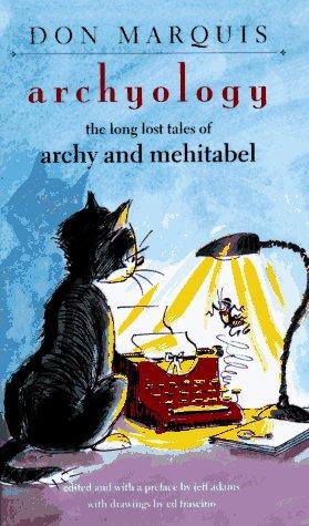 Don Marquis: Archyology (1996, University Press of New England)
