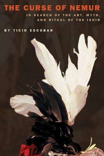 Ticio Escobar: The Curse of Nemur (Paperback, University of Pittsburgh Press)