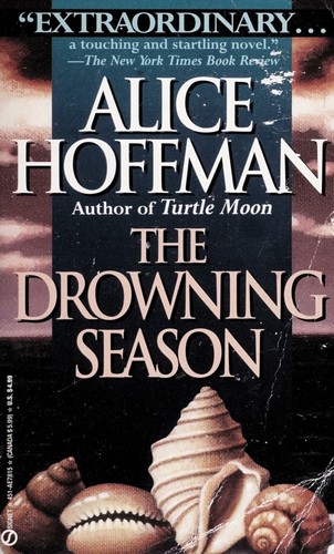 Alice Hoffman: The Drowning Season (1993, Signet)