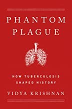 Vidya Krishnan: Phantom Plague (2022, PublicAffairs)