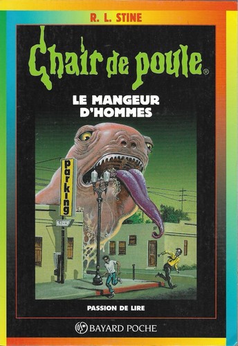 R. L. Stine: Le mangeur d'hommes (French language, 1998, Bayard poche)