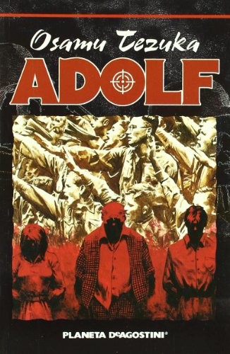 Osamu Tezuka: Adolf nº 03/05 (Paperback, Planeta DeAgostini Cómics, Planeta Cómic)