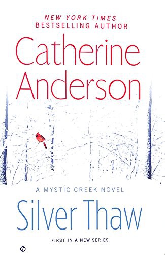 Catherine Anderson: Silver Thaw (Hardcover, 2015, Penguin Group)