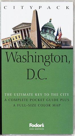 Fodor's: Citypack Washington, D.C. (Fodors Citypack Washington Dc) (Paperback, Fodor's)
