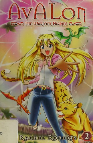 Rachel Roberts: Avalon (2009, Red Sky Entertainment, Jason DeAngelis/Seven Seas Entertainment)