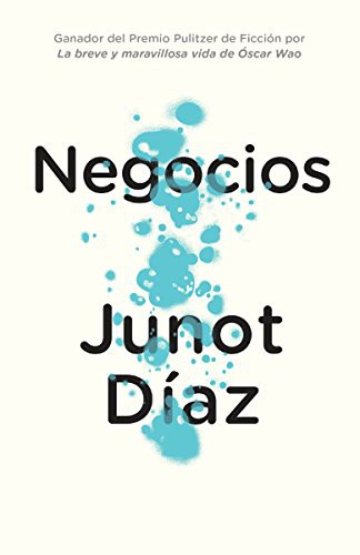 Achy Obejas, Junot Díaz, Eduardo Lago: Negocios (Paperback, Vintage Espanol)