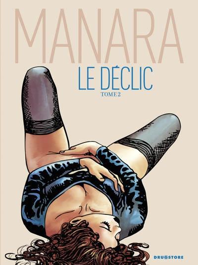Milo Manara, Milo Manara: Le déclic Tome 2 (French language)