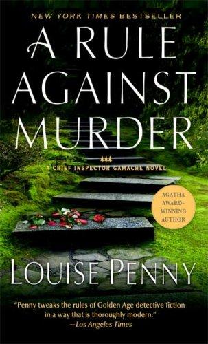 Louise Penny: A Rule Against Murder (Paperback, 2009, Minotaur Books)