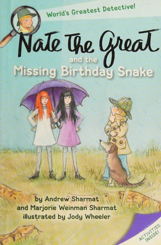 Andrew Sharmat: Nate the Great and the missing birthday snake (2017, Delacorte Press)