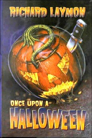 Richard Laymon: Once upon a Halloween (Hardcover, 2000, Cemetery Dance Publications)