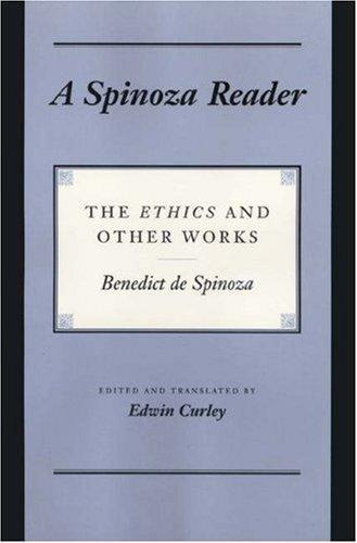 Baruch Spinoza: A Spinoza Reader (Paperback, 1994, Princeton University Press)