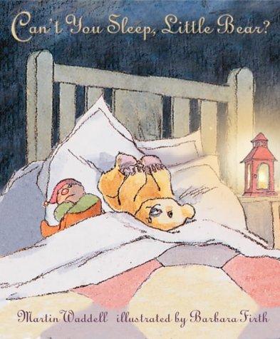 Martin Waddell: Can't You Sleep, Little Bear? (Hardcover, 2005, Walker Books Ltd)