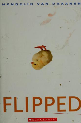 Wendelin Van Draanen: Flipped (Paperback, 2001, Scholastic, Scholastic, Inc.)