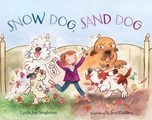 Linda Joy Singleton: Snow Dog, Sand Dog (Hardcover, 2014)