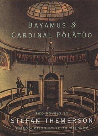 Stefan Themerson: Bayamus & Cardinal Polatuo (Paperback, Exact Change)
