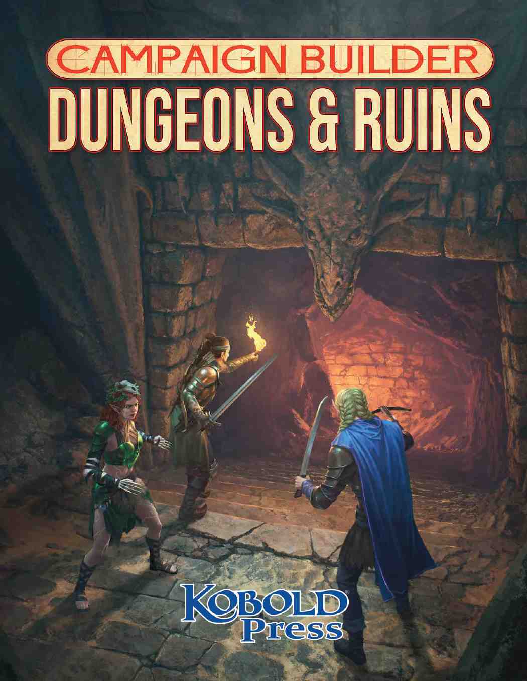 Celeste Conowitch: Campaign Builder: Dungeons and Ruins (Hardcover, Kobold Press)