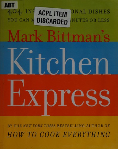 Mark Bittman: 404 express (2009, Simon & Schuster)