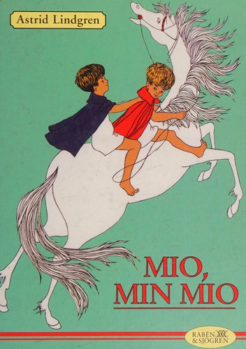 Astrid Lindgren: Mio, min Mio (Swedish language, 1998, Rabén & Sjögren)