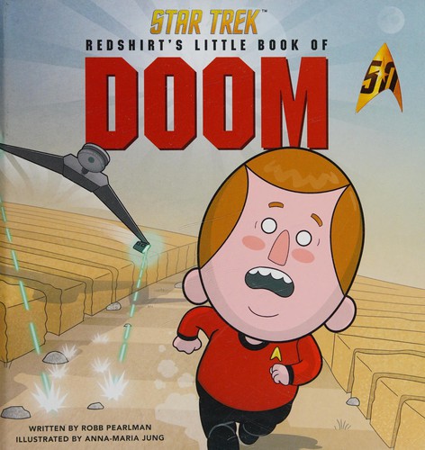 Robb Pearlman, Anna-Maria Jung: Redshirt's Little Book of Doom (2016, O'Mara Books, Limited, Michael)