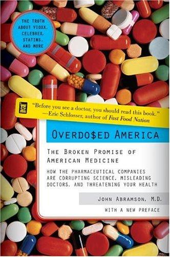 John Abramson: Overdosed America (Paperback, 2005, Harper Perennial)