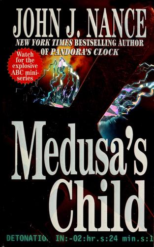 John J. Nance: Medusa's child (1997, St Martin's Press)