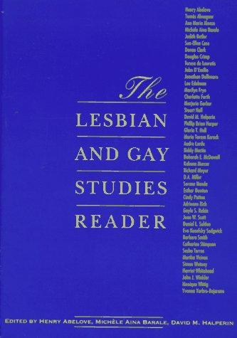 David M. Halperin, Henry Abelove: The Lesbian and gay studies reader (1993, Routledge)