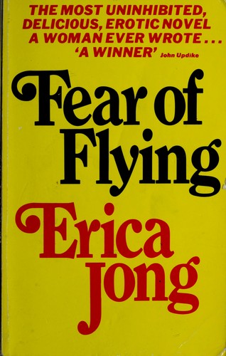 Erica Jong: Fear of Flying (Paperback, 1976, Grafton Books)