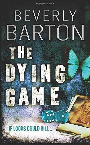 Beverly Barton: The Dying Game (2008)